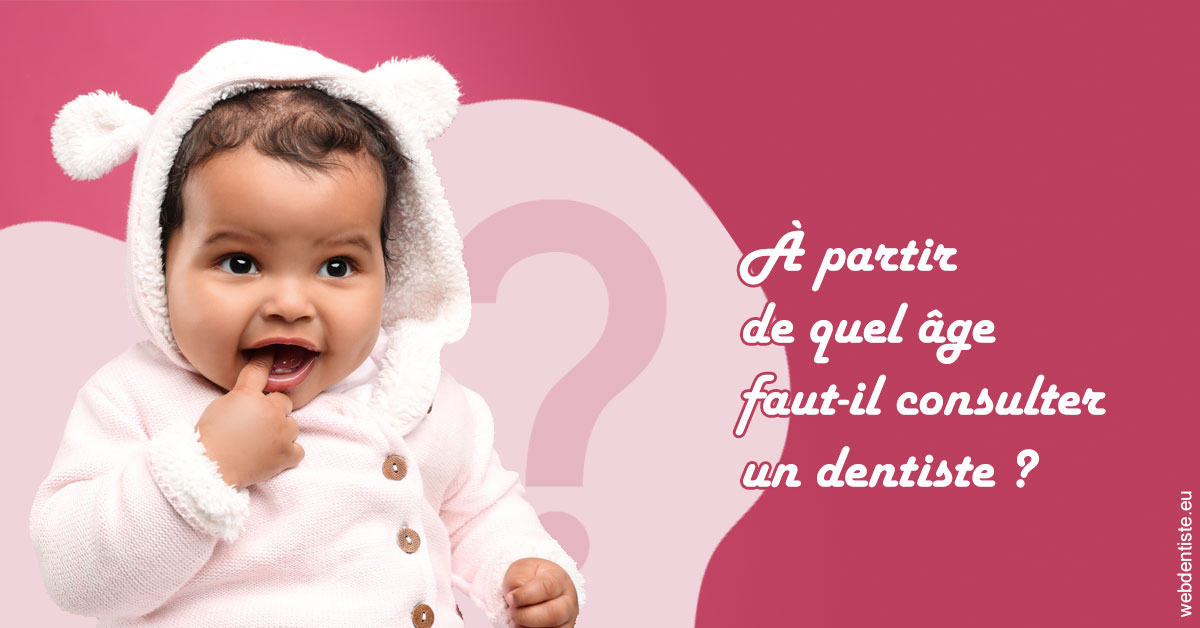 https://dr-le-gall-nicolas.chirurgiens-dentistes.fr/Age pour consulter 1